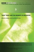 'Race' Panic and the Memory of Migration