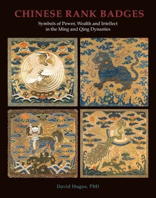 David Hugus - Chinese Rank Badges, Inbunden