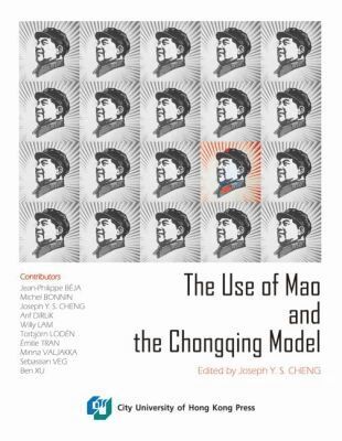 Joseph Y.S. Cheng - Use of Mao and the Chongqing Model, Häftad