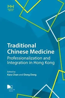 Kara Chan, Dong Dong - Traditional Chinese Medicine, Häftad. Tillgänglighet: Tillfälligt slut