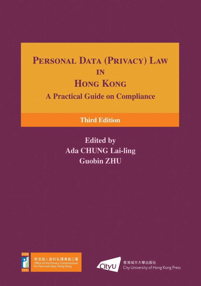 Ada Chung Lai-Ling, Guobin Zhu - Personal Data (Privacy) Law in Hong Kong, Inbunden. Tillgänglighet: Tillfälligt slut