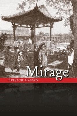 Patrick Hanan - Mirage, Inbunden. Tillgänglighet: Tillfälligt slut
