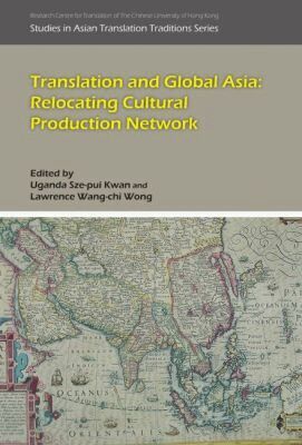 Uganda Sze-pui Kwan, Lawrence Wang-chi Wong - Translation and Global Asia, Inbunden. Tillgänglighet: Lägg i varukorg