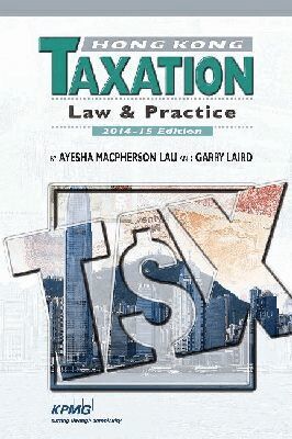 Ayesha Macpherson Lau, Garry Laird - Hong Kong Taxation, Häftad. Tillgänglighet: Tillfälligt slut