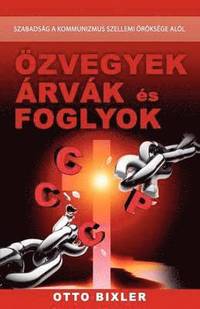 �zvegyek, �rv�k, foglyok