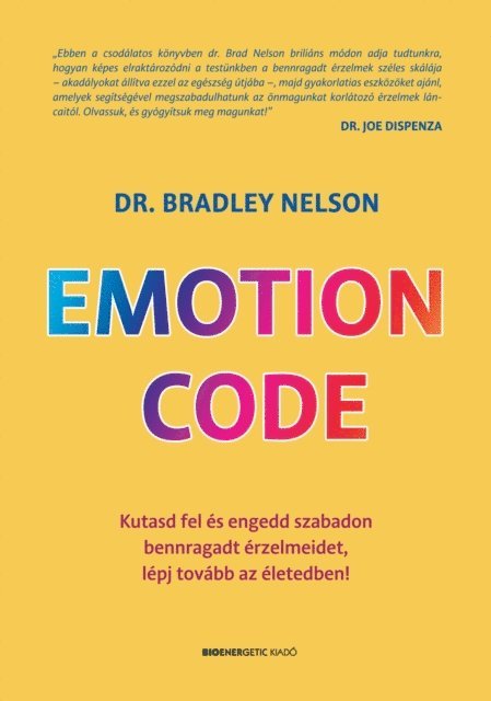 Dr. Bradley Nelson - Emotion Code, E-bok