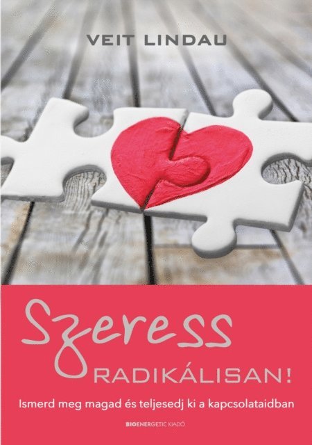 Veit Lindau - Szeress radikálisan!, E-bok