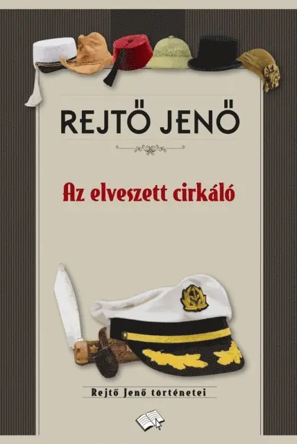 Rejto Jeno - Az elveszett cirkáló, E-bok. Tillgänglighet: Lägg i varukorg