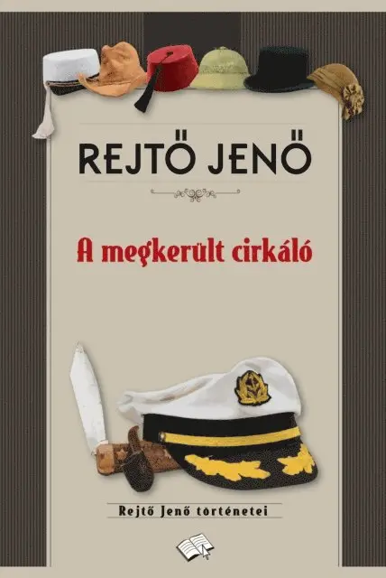 Rejto Jeno - A megkerült cirkáló, E-bok. Tillgänglighet: Lägg i varukorg
