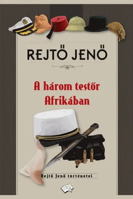 Rejto Jeno - A három testőr Afrikában, E-bok. Tillgänglighet: Lägg i varukorg