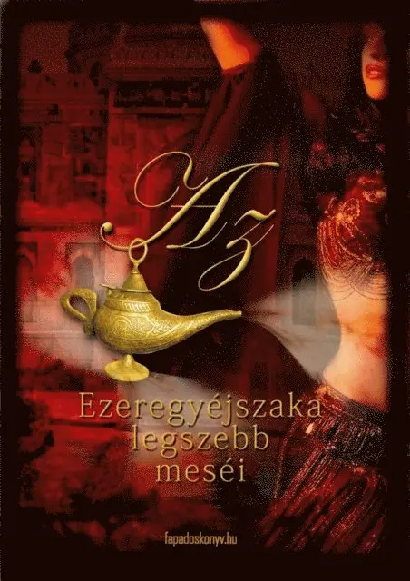 Ronay Gyorgy - Az Ezeregyéjszaka legszebb meséi, E-bok. Tillgänglighet: Lägg i varukorg