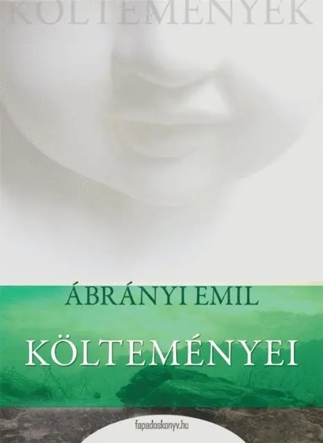 Abranyi Emil - Ábrányi Emil költeményei, E-bok. Tillgänglighet: Lägg i varukorg