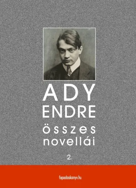 Ady Endre - Ady Endre összes novellái II. kötet, E-bok. Tillgänglighet: Lägg i varukorg