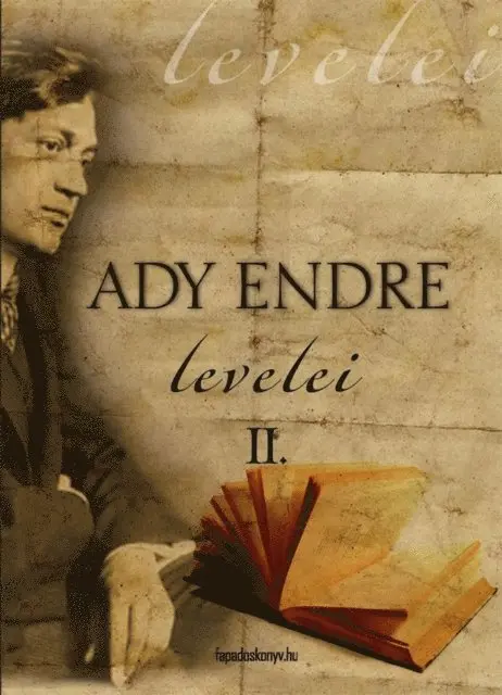 Ady Endre - Ady Endre levelei 2. rész, E-bok. Tillgänglighet: Lägg i varukorg
