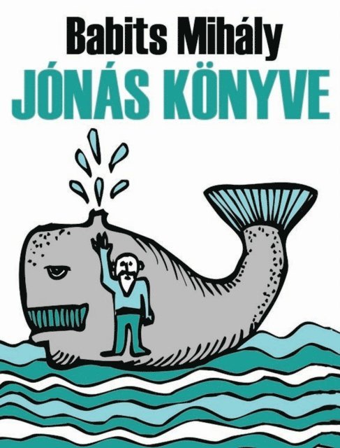 Babits Mihaly - Jónás könyve, E-bok