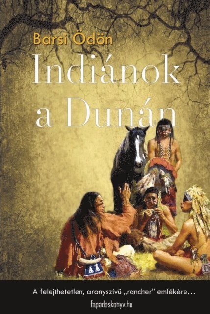 Barsi Odon - Indiánok a Dunán, E-bok