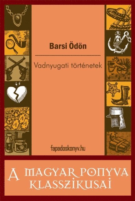 Barsi Odon - Vadnyugati történetek, E-bok