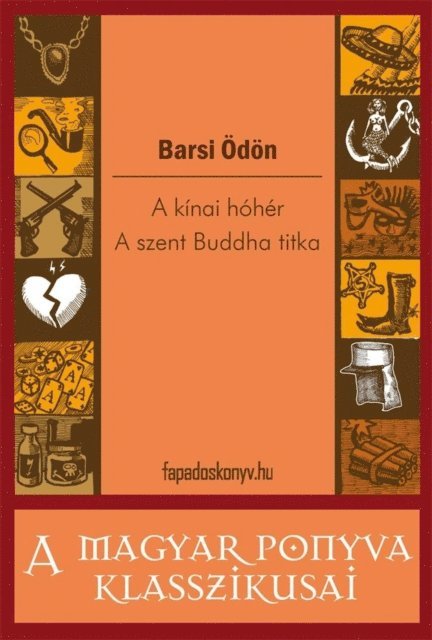 Barsi Odon - A kínai hóhér - A szent Buddha titka, E-bok