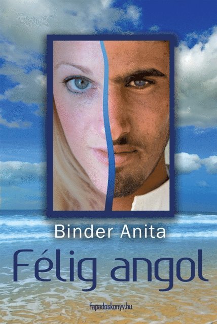 Binder Anita - Félig angol, E-bok