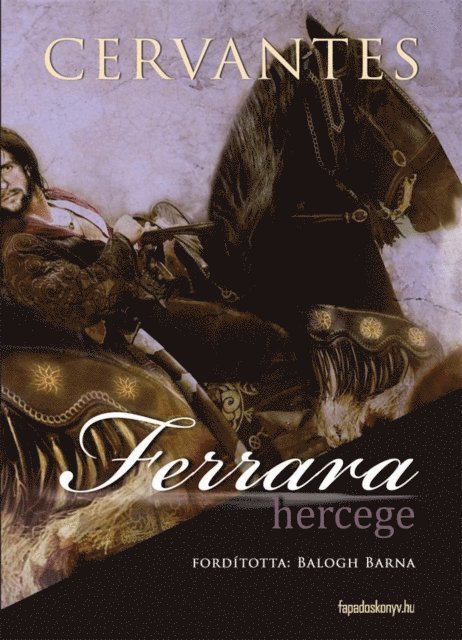Cervantes - Ferrara hercege, E-bok