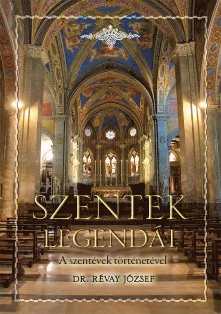 Revay Jozsef - Szentek legendái, E-bok. Tillgänglighet: Lägg i varukorg