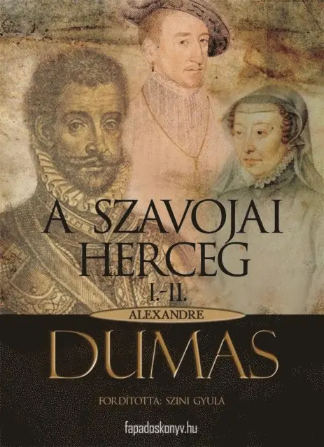 A szavojai herceg 1. rész (I-II)