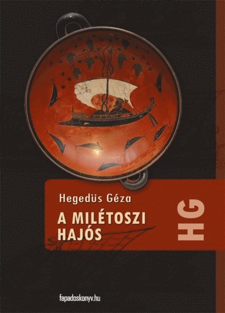 Hegedus Geza - A milétoszi hajós, E-bok