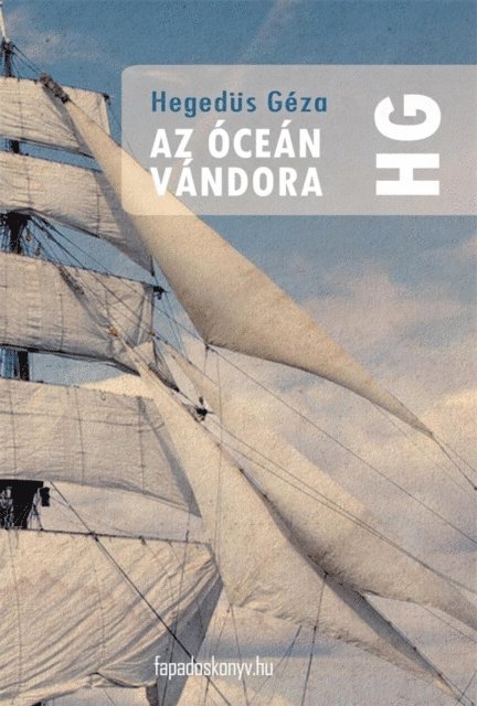 Hegedus Geza - Az óceán vándora, E-bok