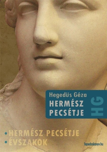 Hegedus Geza - Hermész pecsétje, E-bok