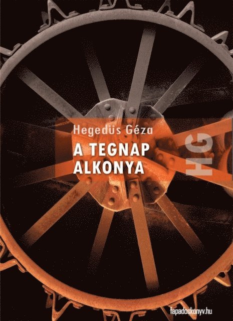 Hegedus Geza - A tegnap alkonya, E-bok