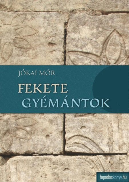 Jokai Mor - Fekete gyémántok, E-bok