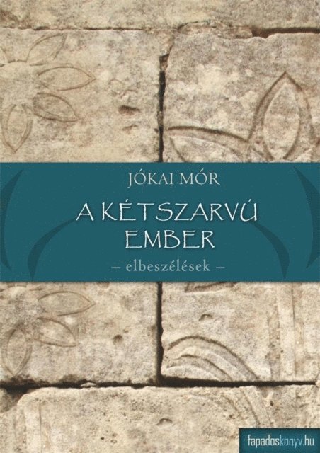 Jokai Mor - A kétszarvú ember, E-bok