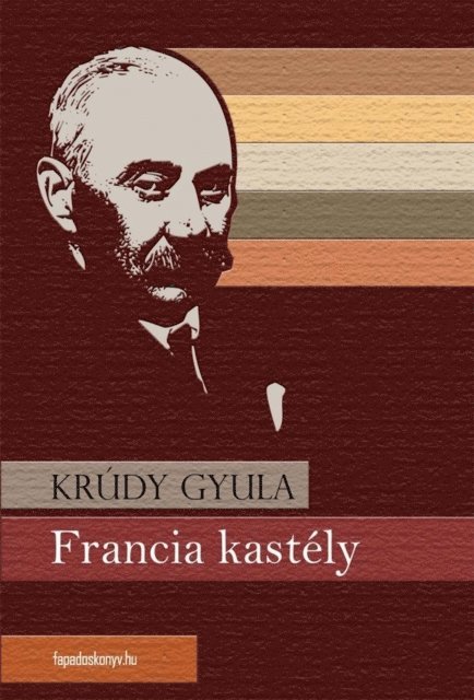 Krudy Gyula - Francia kastély, E-bok