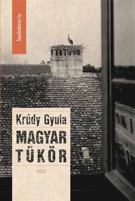Krudy Gyula - Magyar tükör, E-bok