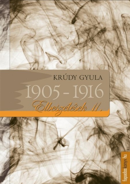 Krudy Gyula - Elbeszélések 1905-1916, E-bok