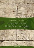A beszél? köntös, Szent Péter eserny?je