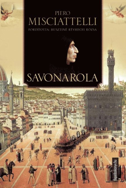 Piero Misciattelli - Savonarola, E-bok