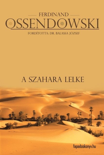 Ferdinand Ossendowski - A Szahara lelke, E-bok