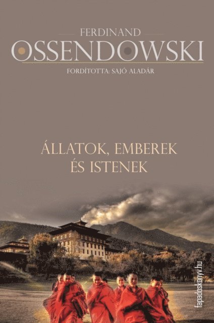 Ferdinand Ossendowski - Állatok, emberek és istenek, E-bok