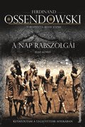 A nap rabszolgÃ¡i I. kÃ¶tet