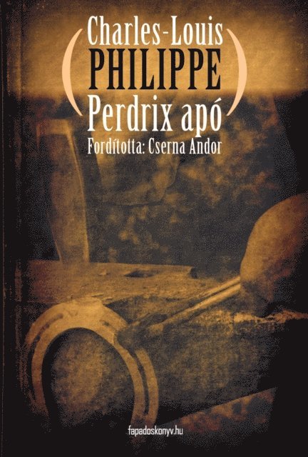 Charles-Louis Philippe - Perdrix apó, E-bok