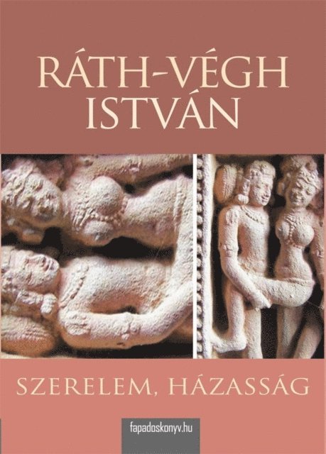 Rath-Vegh Istvan - Szerelem, házasság, E-bok
