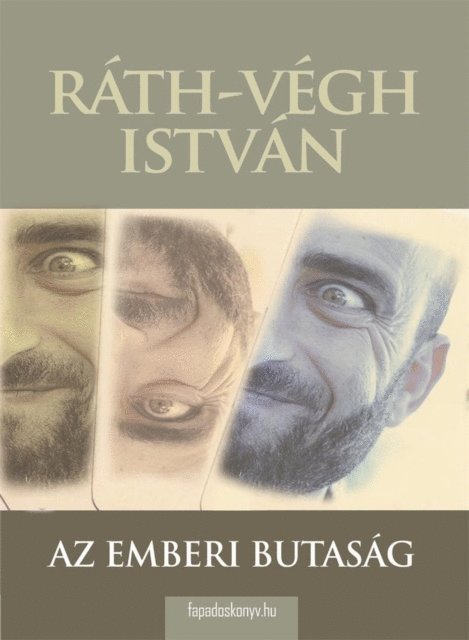 Rath-Vegh Istvan - Az emberi butaság, E-bok