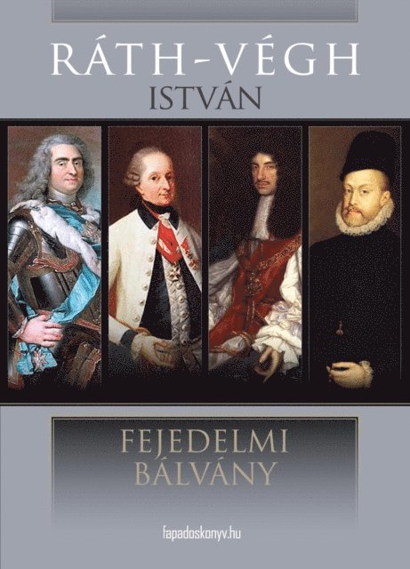 Rath-Vegh Istvan - Fejedelmi bálvány, E-bok