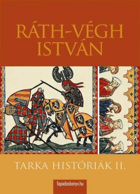 Rath-Vegh Istvan - Tarka históriák II. rész, E-bok
