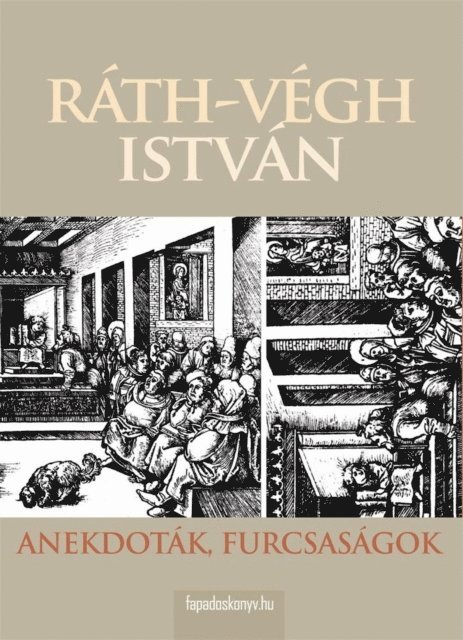 Rath-Vegh Istvan - Anekdoták, furcsaságok, E-bok