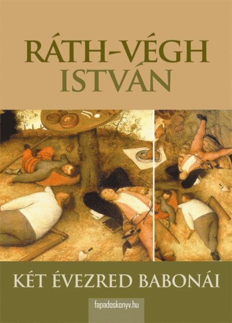 Rath-Vegh Istvan - Két évezred babonái, E-bok