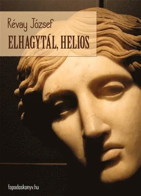 Revay Jozsef - Elhagytál, Helios, E-bok. Tillgänglighet: Lägg i varukorg