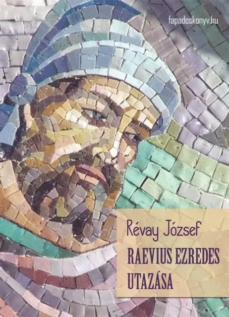 Revay Jozsef - Raevius ezredes utazása, E-bok. Tillgänglighet: Lägg i varukorg