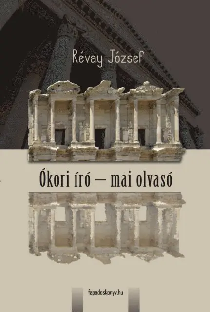 Revay Jozsef - Ókori író - mai olvasó, E-bok. Tillgänglighet: Lägg i varukorg